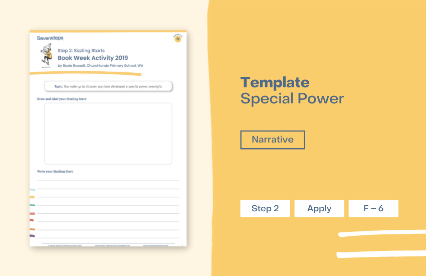 Narrative Step 2: Sizzling Starts writign template - Special Power